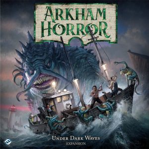 Arkham Horror (Third Edition): Under Dark Waves