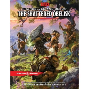 Dungeons & Dragons: Phandelver and Below: The Shattered Obelisk